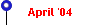 April '04